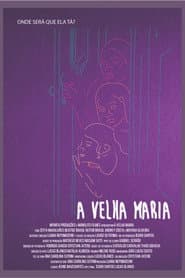 A Velha Maria