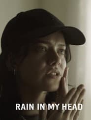 Rain in My Head