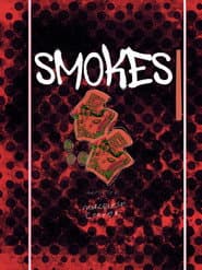 SMOKES