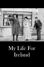 My Life for Ireland