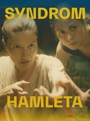 The Hamlet Syndrome
