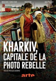 Kharkiv: Capital of Alternative Photography