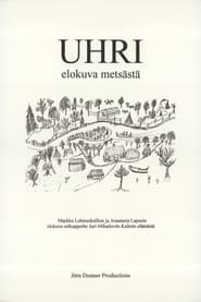 Uhri - elokuva metsästä
