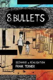 8 Bullets