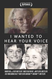 I Wanted To Hear Your Voice
