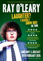 Ray O'Leary Laughter? I Hardly Know Her!
