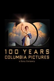 Columbia Pictures 100th Anniversary
