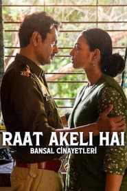 Raat Akeli Hai - The Bansal Murders