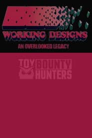Working Designs: An Overlooked Legacy