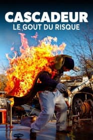 Stunts: A Taste for Risk