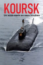 Kursk: A Submarine in Troubled Waters