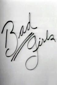 Bad Girls