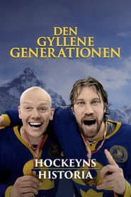 The History of Hockey – The Golden Generation