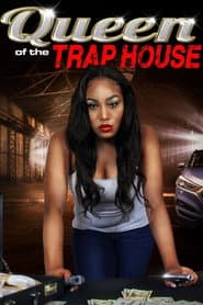Queen of the Trap House
