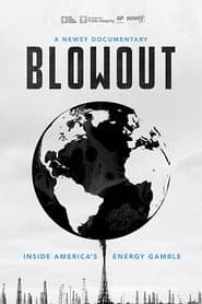 Blowout: Inside America's Energy Gamble
