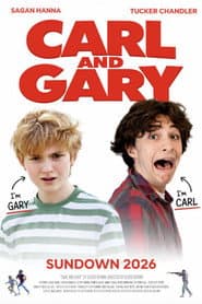 CARL AND GARY