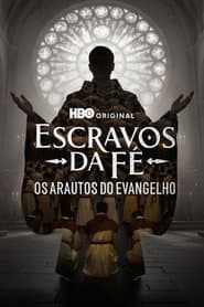 Slaves of Faith: Heralds of the Gospel