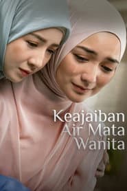 The Miracle of a Woman's Tears