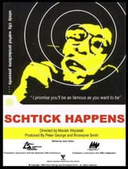 Schtick Happens