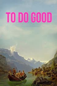 To Do Good