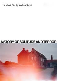 A story of solitude and terror
