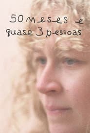 50 meses e quase 3 pessoas