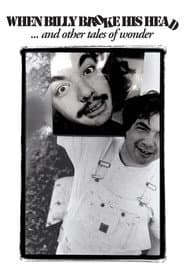 When Billy Broke His Head... and Other Tales of Wonder