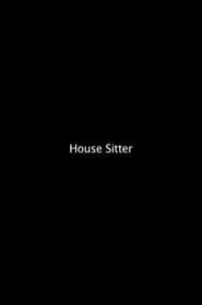 House Sitter