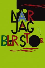 När jag blir stor
