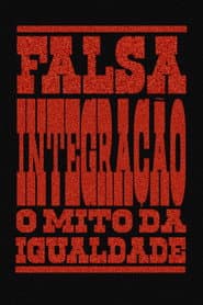 False Integration: The Myth of Equality