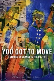 You Got to Move