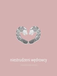 Niestrudzeni wędrowcy