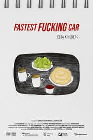 Fastest Fucking Car