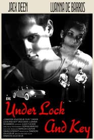 Under Lock and Key