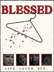 Blessed: Live, Laugh,Run!