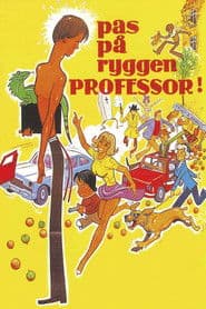 Watch Your Back, Professor!
