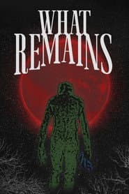 What Remains