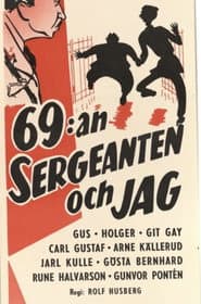The 69th, the sergeant and me