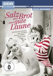 Salz und Brot und gute Laune