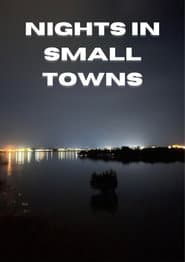 Nights in Small Towns