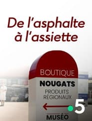 De l’asphalte à l’assiette