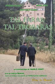 Tal faràs, tal trobaràs