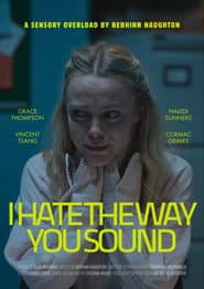 I Hate the Way You Sound