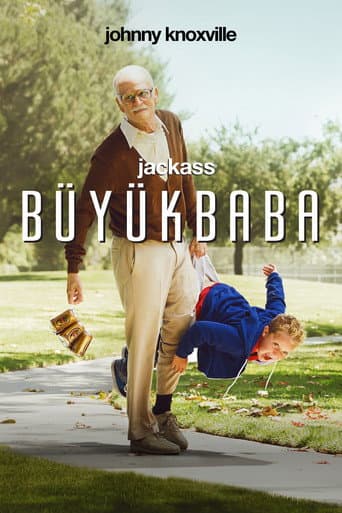 Jackass Presents: Bad Grandpa