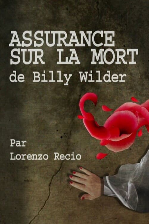 Short Cuts: Assurance sur la Mort de Billy Wilder