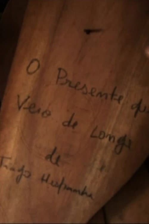 O Presente que Veio de Longe