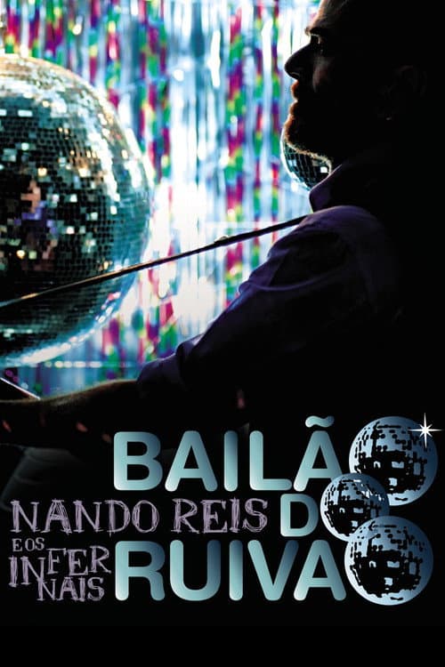 MTV ao Vivo: Nando Reis e Os Infernais -Bailão do Ruivão
