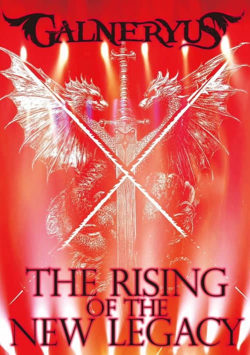 GALNERYUS - THE RISING OF THE NEW LEGACY
