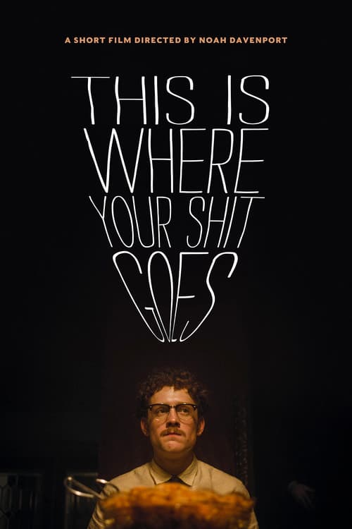 This Is Where Your Shit Goes