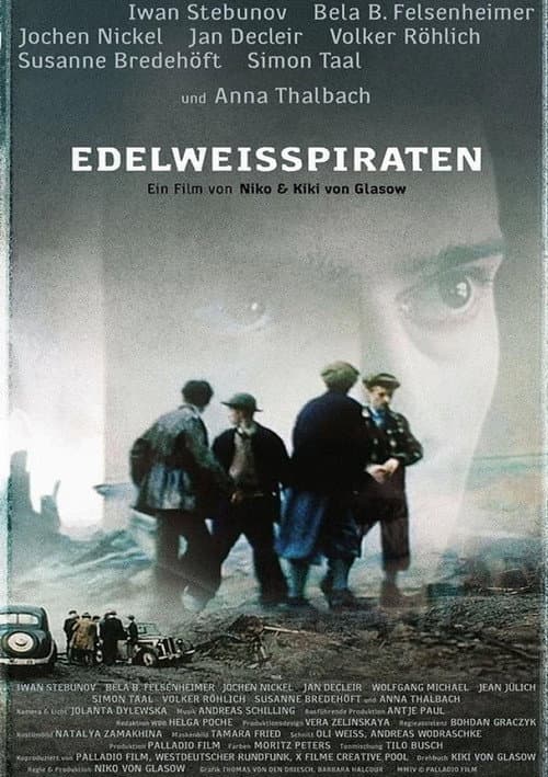 The Edelweiss Pirates